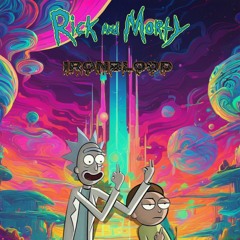 ironblood Rick and morty.wav