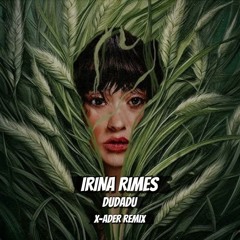 Irina Rimes - Dudadu (Afro House Remix)