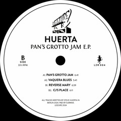 Huerta - Pan's Grotto Jam EP (LZR004)