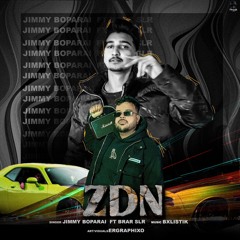 ZDN by jboparai & brarslr.mp3