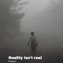 Reality Isn't Real - Hard Techno