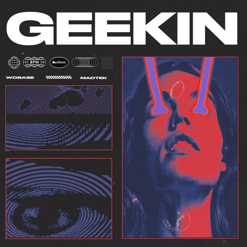 Geekin' (w/ Madtek)