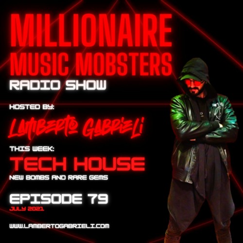 *MMM079* TECH HOUSE MIX BY LAMBERTO GABRIELI JUL. 2021