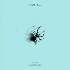 [PREMIERE] | P.A.ǝ.Z - Phase 1 [SMT007]