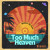 Artwork for Too Much Heaven