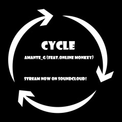 Cycle (Feat. ONLINE MONKEY)