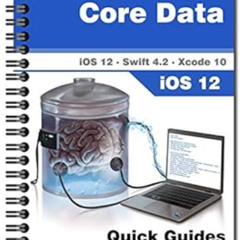 [VIEW] KINDLE 📗 Core Data in iOS 12: Learn how to store information in a database wi