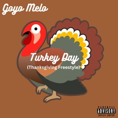 Turkey Day (Thanksgiving Freestyle)