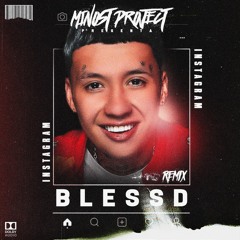 Blessd - Instagram (Minost Project Remix)