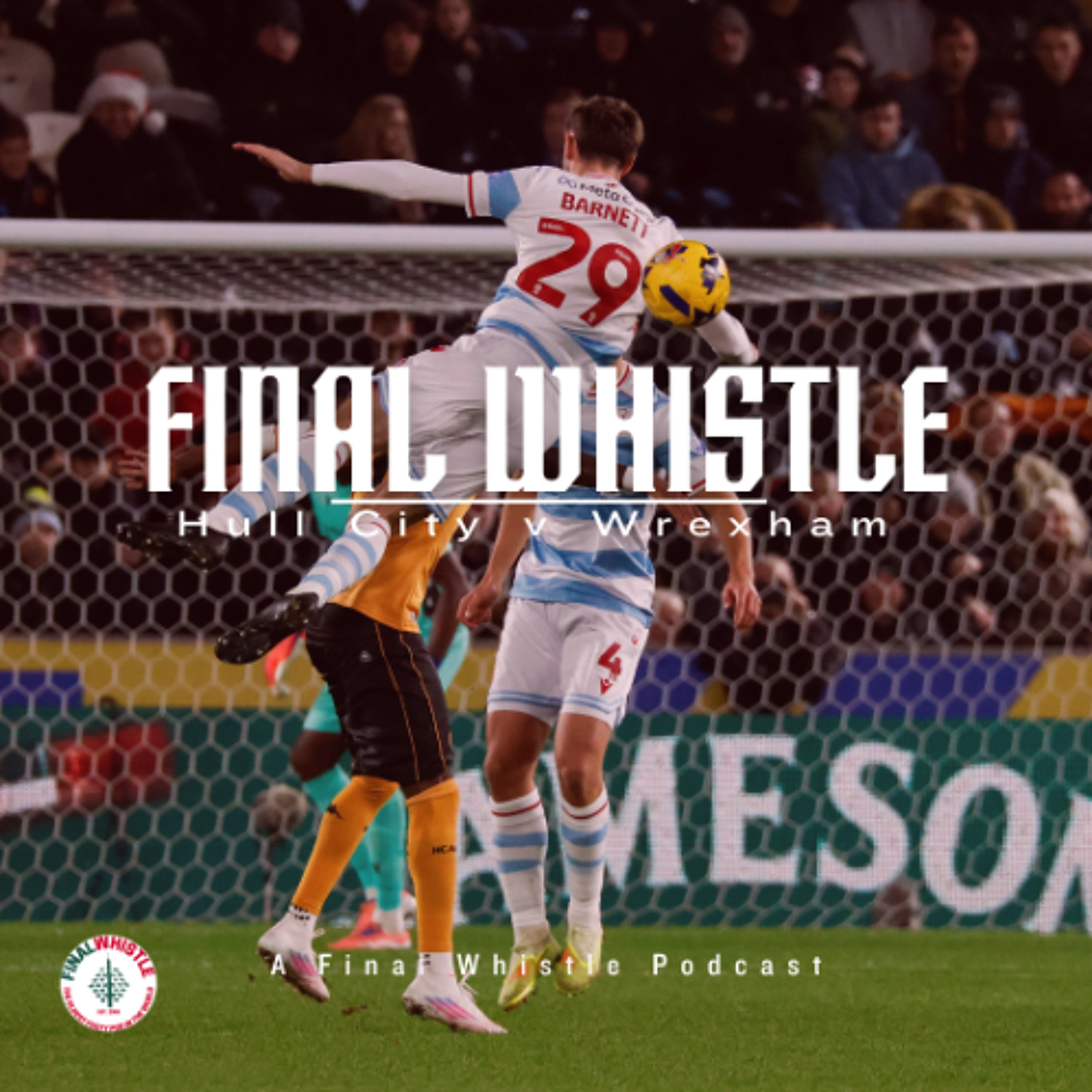 FINAL WHISTLE Hull City v Wrexham FINAL WHISTLE Hull City v Wrexham