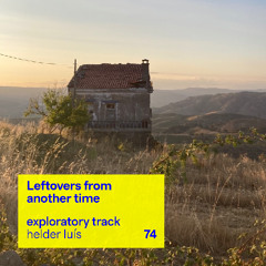 Leftovers from another time