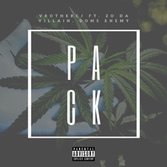 PACK ft. Zo Da Villain + Doms Enemy (prod. EPIK THE DAWN)