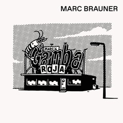 Marc Brauner - Gamba Roja EP