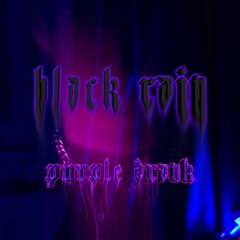 Black Rain Purple Drank