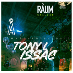 Tony L Issac at RÅUM / Tulum