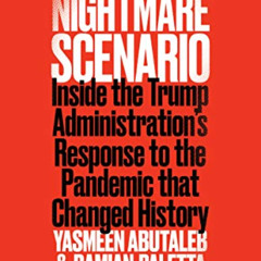 [View] EBOOK 📫 Nightmare Scenario: Inside the Trump Administration's Response to the