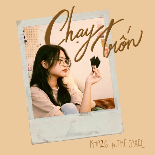 Stream Chạy Trốn by The Caxel | Listen online for free on SoundCloud