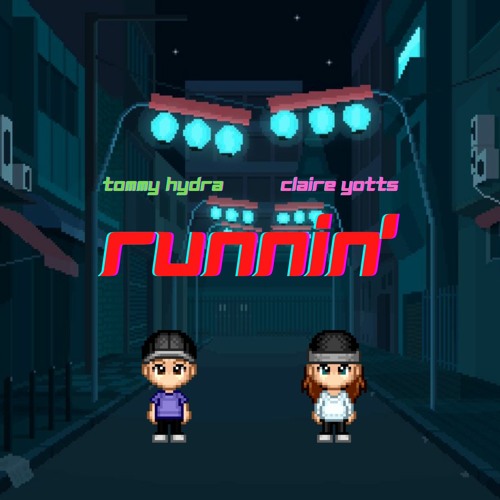 Runnin' (ft. Claire Yotts)