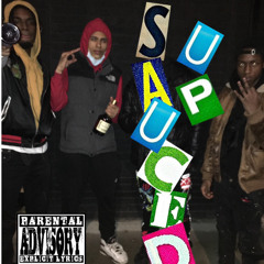 Sauced Up(ft. Axtive & Ant Spazz EBK)