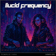 Lucid Frequency