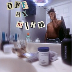 Off My Mind (prod.Geekinz)