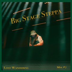Big Stage Steppa
