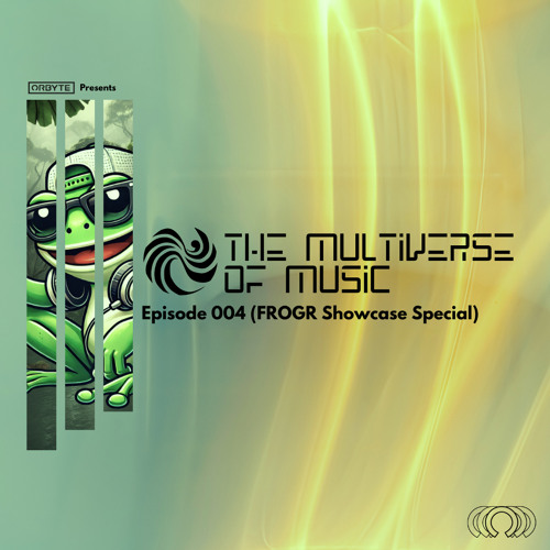 The Multiverse of Music | Episode 4 (FROGR Showcase Special)
