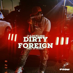 DIRTY FOREIGNS