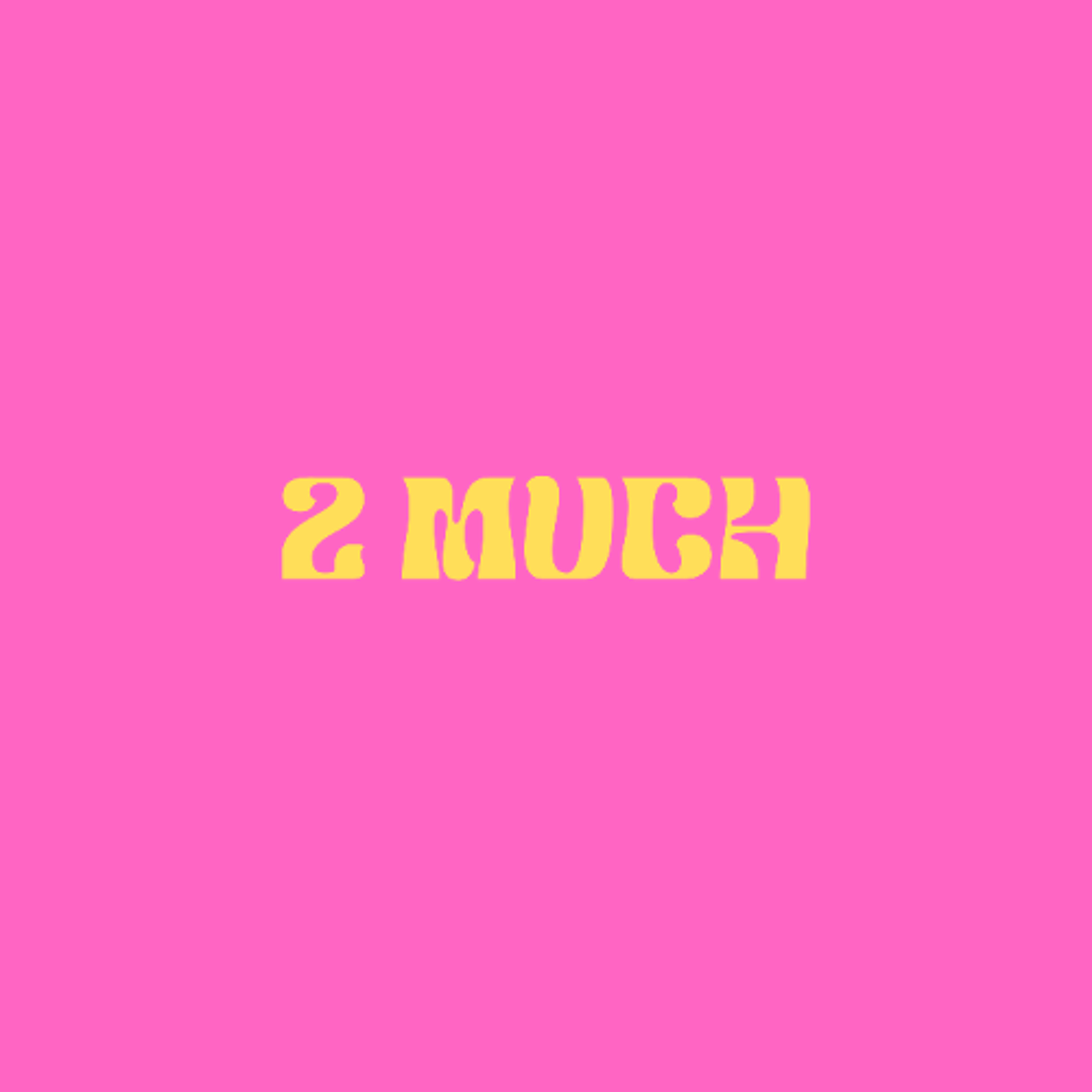 2 MUCH episode artwork