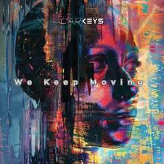 Carkeys-We Keep Moving PREVIEW
