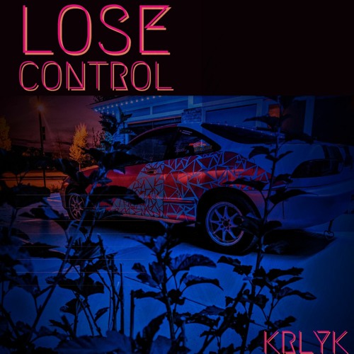 Lose Control