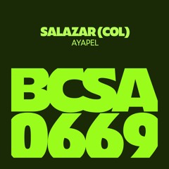 SALAZAR (COL) - Ayapel [Balkan Connection South America]