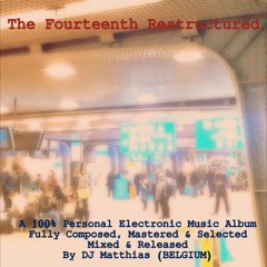 THE FOURTEENTH RESTRUCTURED