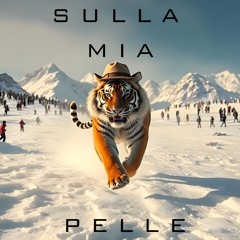 SULLA   MIA   PELLE