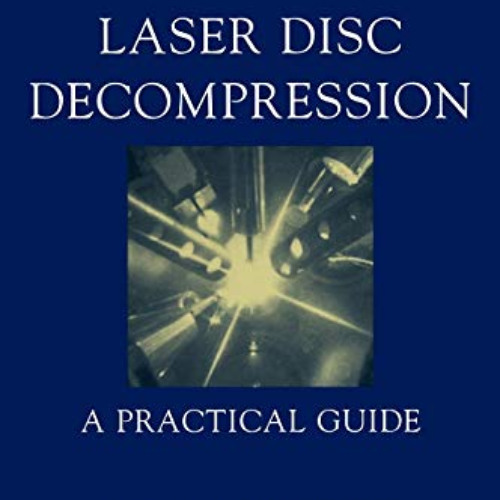 [READ] EBOOK 🖊️ Percutaneous Laser Disc Decompression: A Practical Guide by  Daniel