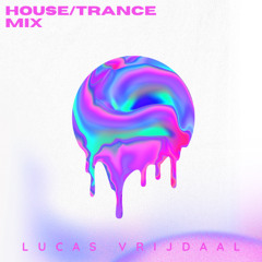 HOUSE/TRANCE MIX