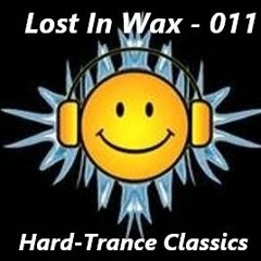 Lost In Wax 011 - Hard-Trance Classics Vinyl Mix