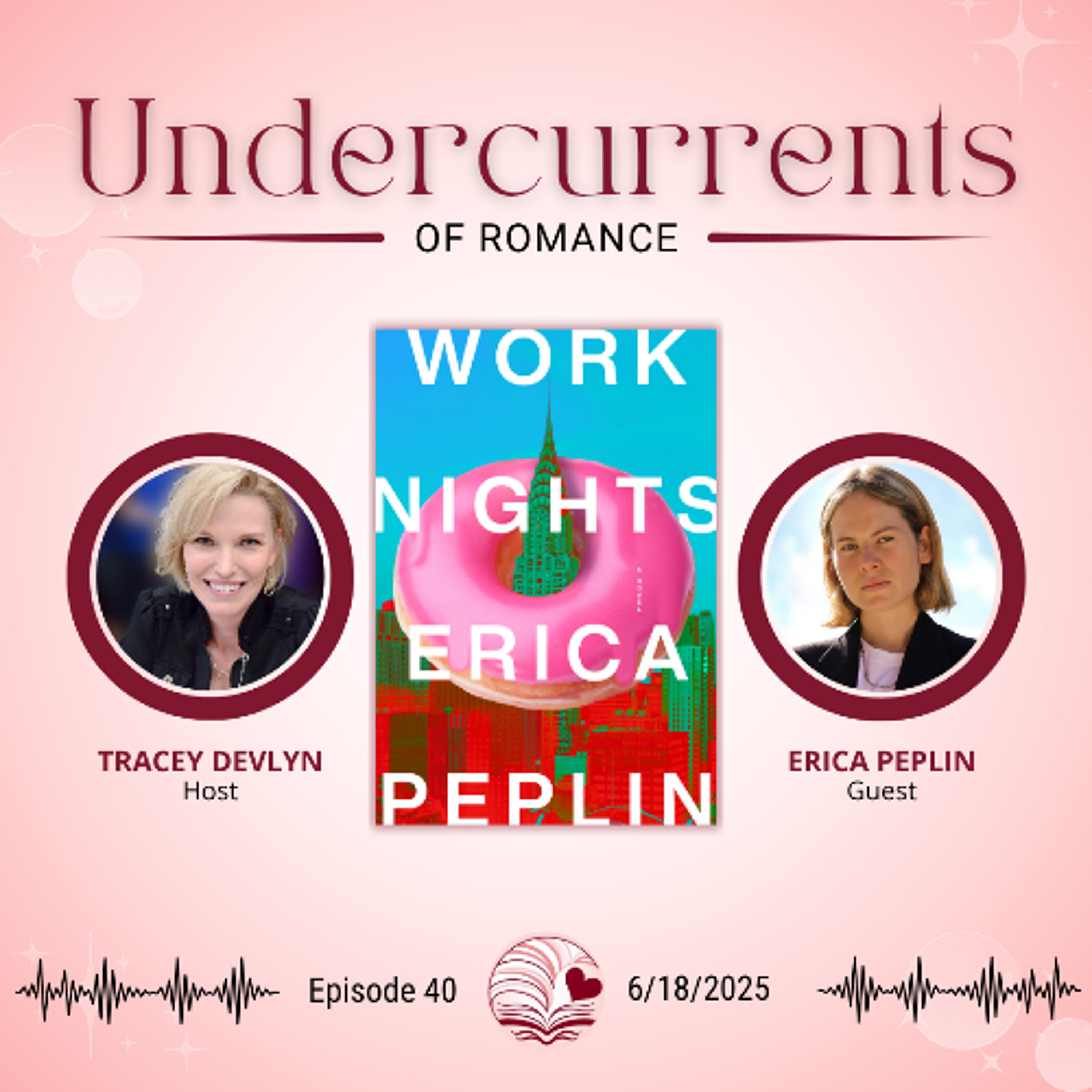 cover of episode Erica Peplin on WORK NIGHTS, Navigating Crushes & Donut-eating Coworkers