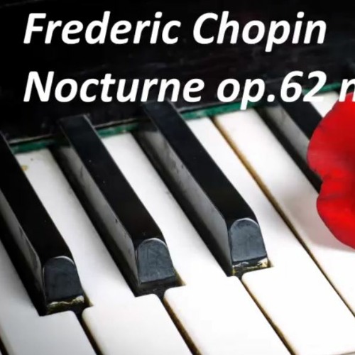 Chopin Nocturne Op. 62 No.1 H-Dur
