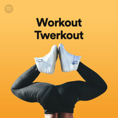 Workout Twerkout