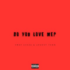 Do You Love Me