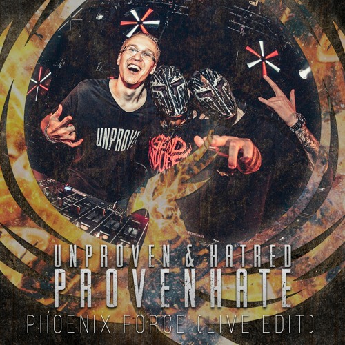 ProvenHate - Phoenix Force (2020 EDIT)
