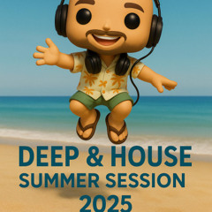 Ntoy - Deep & House Summer Session 2025