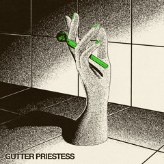 Gutter Priestess