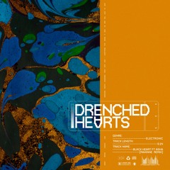 Drenched Hearts -  Black Heart Ft Asha -  Maxinne Remix Extended