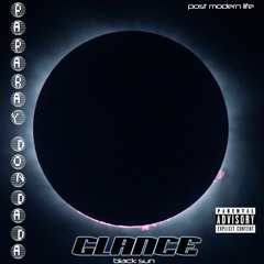 PapaRay Dondada - Glance (Black Sun)