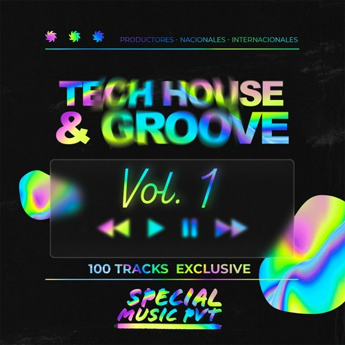 Stream TECH HOUSE & GROOVE VOL 1 2022 by Special Music PVT Listen