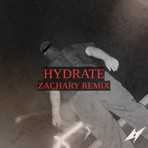 Skrillex, Flowdan, BEAM, PEEKABOO - Hydrate (Zachary Remix)