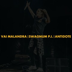 Vai Malandra | Swagnum P.I. | Antidote (Polygoneer Mashup)