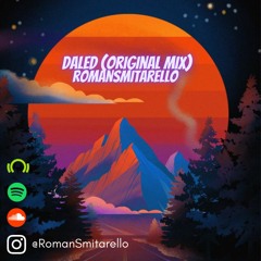RomanSmitarello -  Daled (Original Mix)